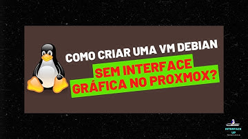 Como criar uma VM Debian SEM interface gráfica no PROXMOX?