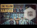 Jaba timi ii the yellow hammer band darjeeling ii official lyrical