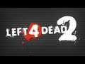 Left 4 Dead 2 - 2019 (Part 1)