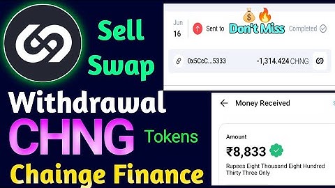 💰Chainge Finance🔥#CHNG Tokens Live Sell | Swap | Withdrawal To Bank🏦 Payment Proofs @MN360_| E126