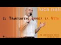 Il transurfing cambia la vita. Luca Nali