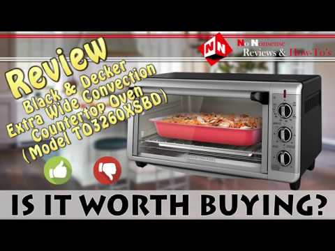 Review - Black & Decker Extra Wide Convection Countertop Oven (Model  TO3260XSBD) 
