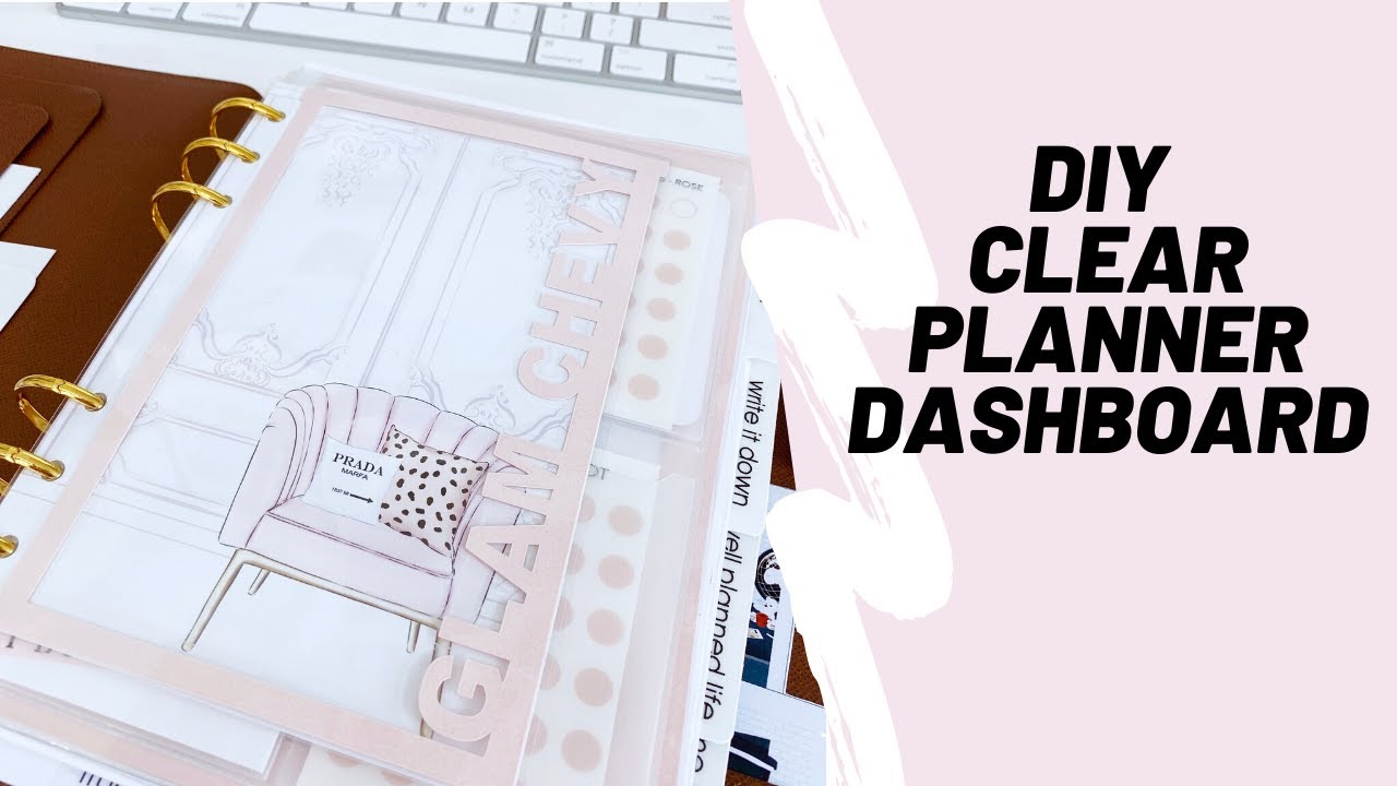 DIY CLEAR PLANNER DASHBOARD YouTube