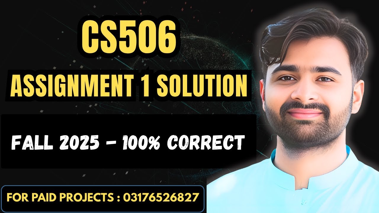 CS506 Assignment 1 Solution Fall 2025 | CS506 Assignment 1 Solution 2025 | VUBWN