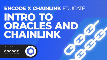 Intro to Oracles and Chainlink