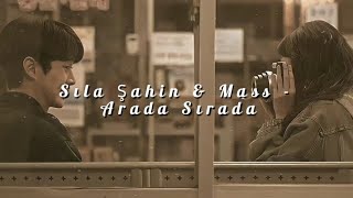 Sıla Şahin & Mass - Arada Sırada (Sözleri) [Lyrics video] Resimi