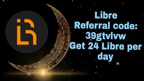 Libre mining | Next Satoshi mining | Referral code: 39gtvlvw | get 24 coin every day