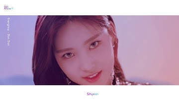 Everglow (Sihyeon) - Dun Dun MV (Solo +Focus Screentime Distribution)