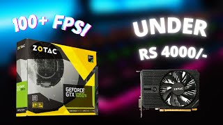 BUDGET GRAPHICS CARD FOR GAMING | BEST GRAPHIC CARD UNDER RS4000₹/-  | INDIA |