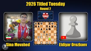 Movahed, Sina vs Orozbaev, Eldiyar | QUEEN'S PAWN | 2026 Titled Tuesday R2 screenshot 4