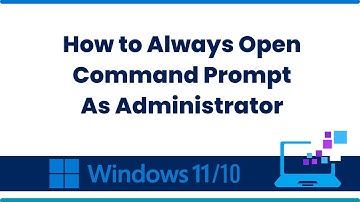 How to Always Open Command Prompt As Administrator