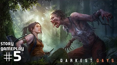 Darkest Days Mobile Hindi Gameplay Walkthrough Part 5 (Android/Ios)
