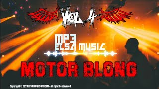 ( Vol 4 ) MOTOR BLONG || MP3 ELSA MUSIC