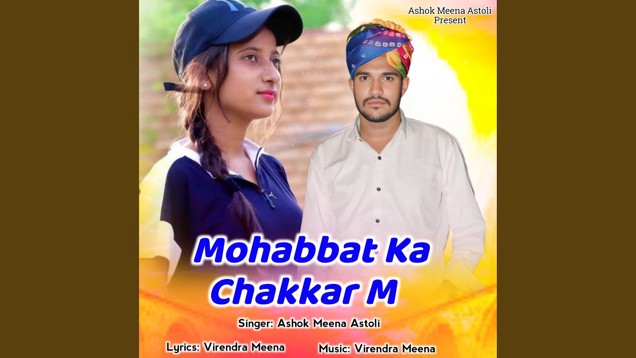 Mohabbat Ka Chakkar M