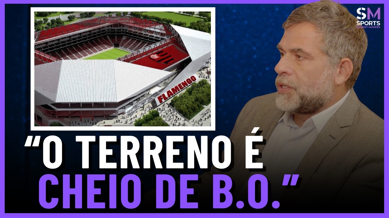 O QUE VOCÊ NUNCA OUVIU SOBRE O PROJETO DO ESTÁDIO DO FLAMENGO | Sports Market Makers #82