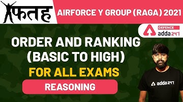 AIRFORCE Y Group (RAGA) 2021 | Reasoning | Order and Ranking | Basic to High for all Exams