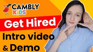 Cambly Kids Demo and Intro Video | Get Hired in 2021