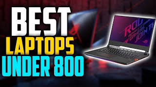 ✅ Top 5:💻 BEST Laptops Under $800 In 2024 [ Best Gaming Laptops Under 800 ]