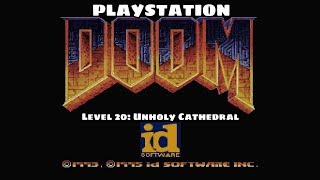 PSX Doom TC - Level 20: Unholy Cathedral