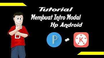 CARA MEMBUAT INTRO CHANNEL YOUTUBE DI ANDROID - KINEMASTER TUTORIAL #1