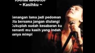 Rahim Maarof - Kasihku