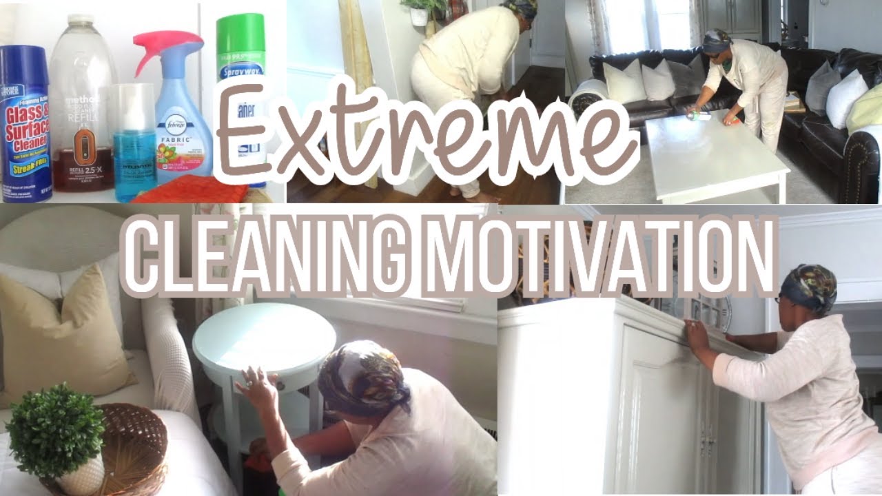 EXTREME CLEANING MOTIVATION | Clean With Me - YouTube