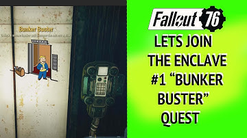 Fallout 76 Lets Join The Enclave #1 "Bunker Buster" Quest.