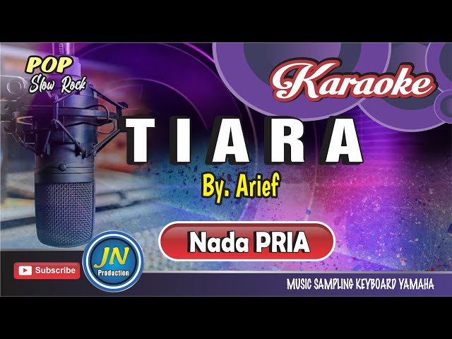 Tiara_Karaoke_Slow Rock Pop_Keyboard_Version Arief_Nada Pria sedang class=