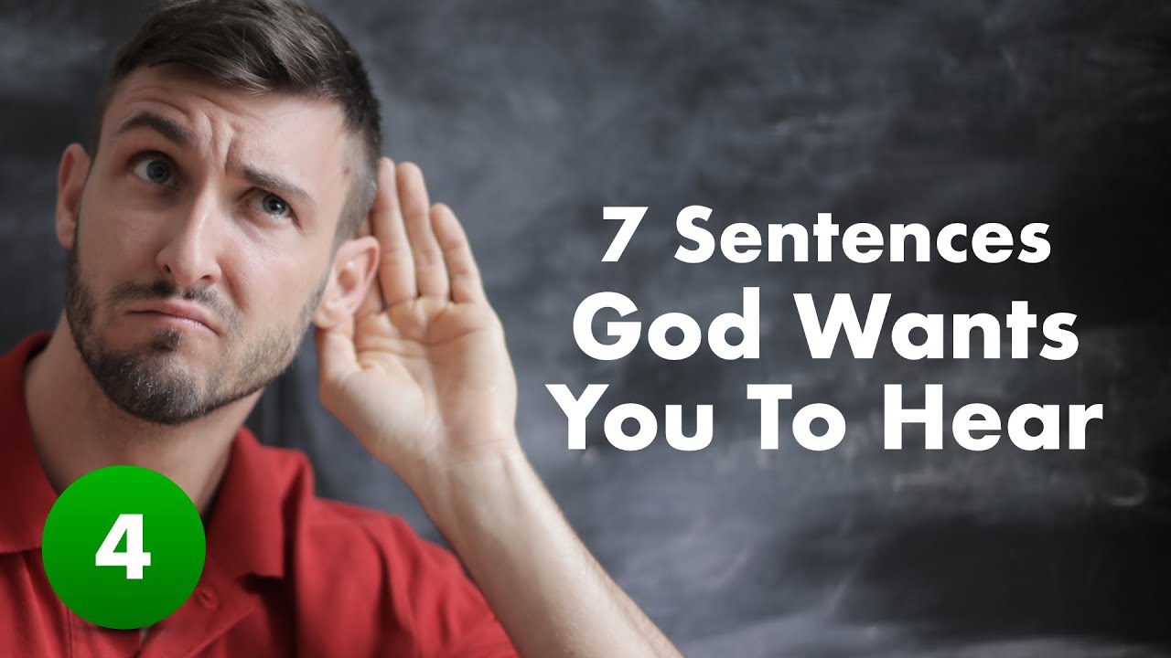 7 Sentences God Wants You To Hear (Part 4) YouTube
