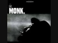 Thelonious Monk - Liza  (All The Clouds'll Roll Away)