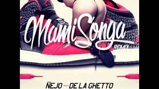 Ñejo Ft De La Ghetto  Zion Y Lennox  Luigi 21 Plus Y Gotay - Mamisonga Remix (Reggaeton) 2015