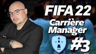 CARRIERE MANAGER Sporting Club Nazairien 3 | FIFA 22