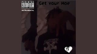 Get Your Hoe (feat. Hearts & Sadeedric) (Instrumental)