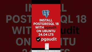 Install PostgreSQL 18 with pgaudit on Ubuntu 24.04 LTS 🔥 Step-by-Step Setup &amp; Configuration Guide