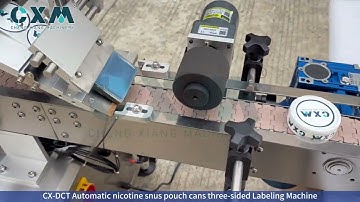 CX-DCT Snus Can Labeling Machine | Three-Side Labeler | Nicotine Pouch Packaging