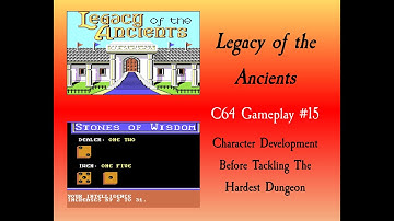 Legacy of the Ancients C64 Gameplay | Character Upkeep Video #15