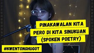 PINAKAWALAN KITA PERO DI KITA SINUKUAN #spokenpoetry #poem #tagalogpoetry #hugot #sadpoetry