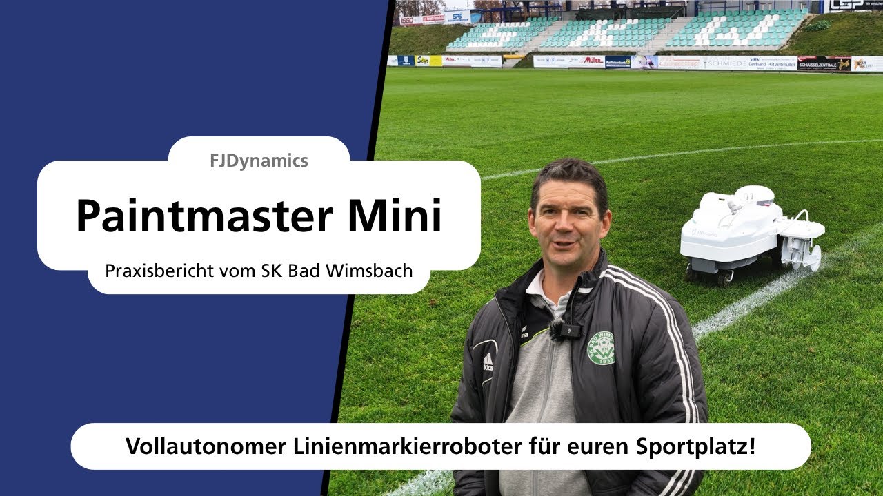 FJDynamics Paintmaster Mini Praxisbericht beim SK Bad Wimsbach