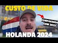 Custo de vida holanda atualizado para 2024 teve muita inflao