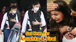 Sad News For Anushka Sharma and Virat Kohli Because Spotted With Vamika