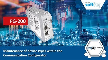 FG-200: Maintenance of device types within the Communication Configurator