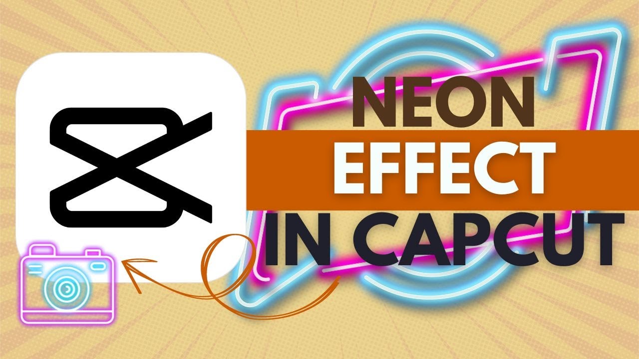 How To Add Neon Effect in CapCut - CapCut Tutorial - YouTube