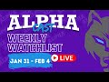 The Alpha Pack Weekly Watchlist Jan 31st