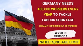 Germany Needs 400000 Workers/Year to Tackle Labor Shortage