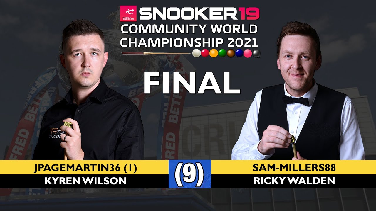 Snooker 19 Community World Championship 2021 Final JPageMartin36 vs Sam-Millers88