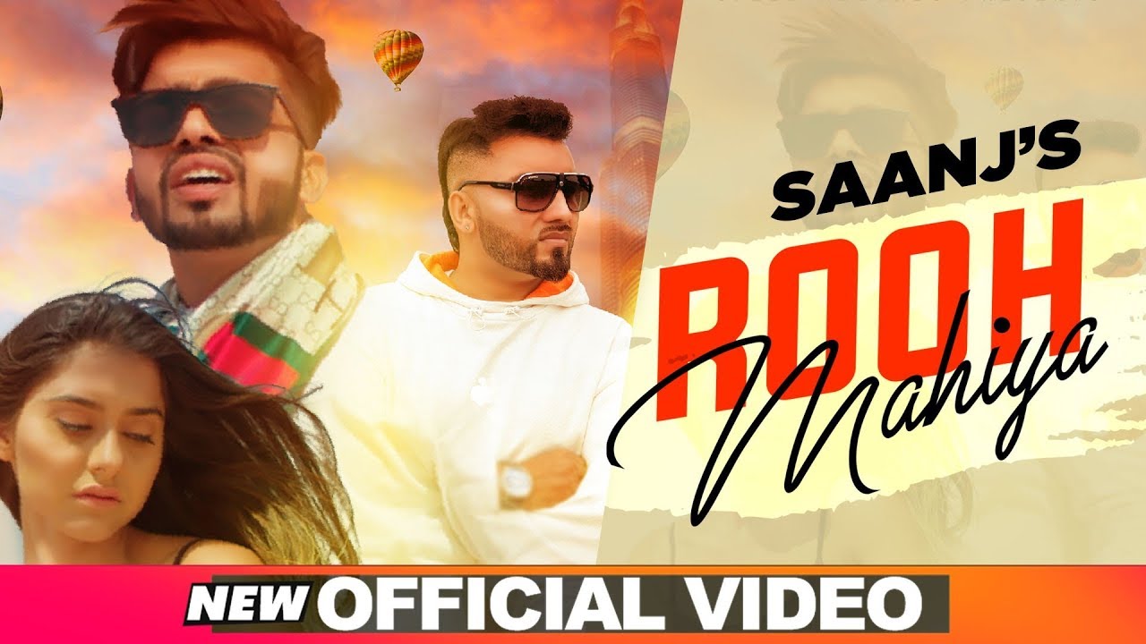 Rooh Mahiya (Official Video) | Saanj | Praabh Neear (PNM) | Preet Bodal | Latest Punjabi Songs 2020