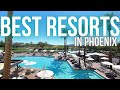 Top 12 Phoenix Resorts for Vacation or Staycation
