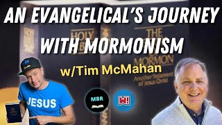 Evangelical Encounters The Church of Jesus Christ of Latter Day Saints! w/Tim McMahan