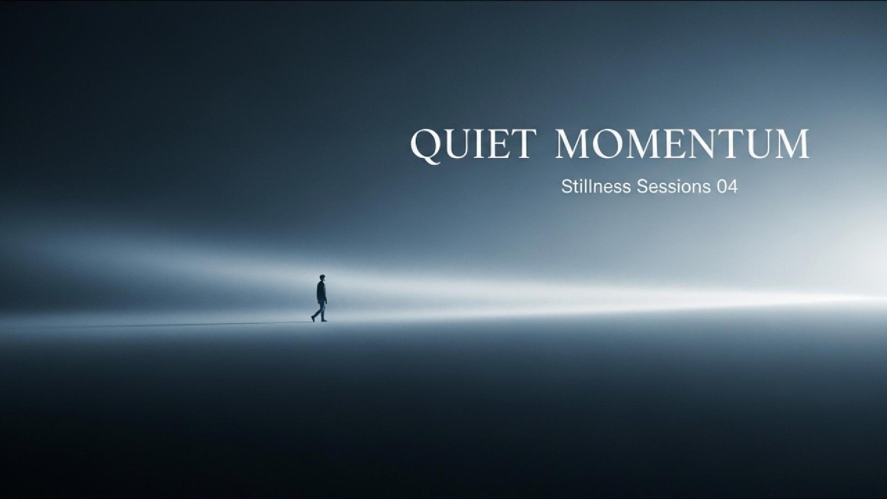 Quiet Momentum — Soft Neo-Classical Piano for Deep Focus | Stillness Sessions 04