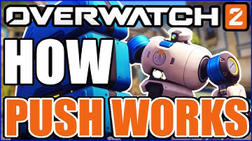 This Is How Push Works In Overwatch 2 - A New Players Basic Map Guide